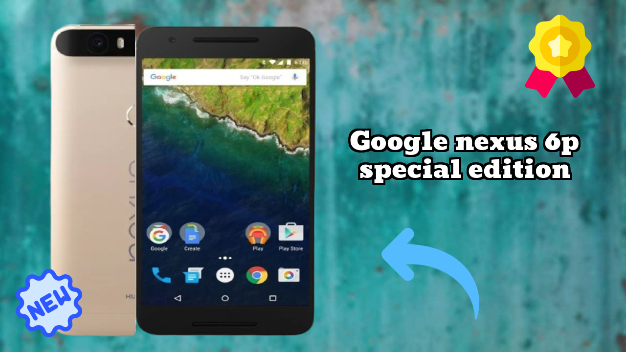 Google Nexus 6P Special Edition Display Analysis: 5.7 Inches (14.48 Cm) Quality