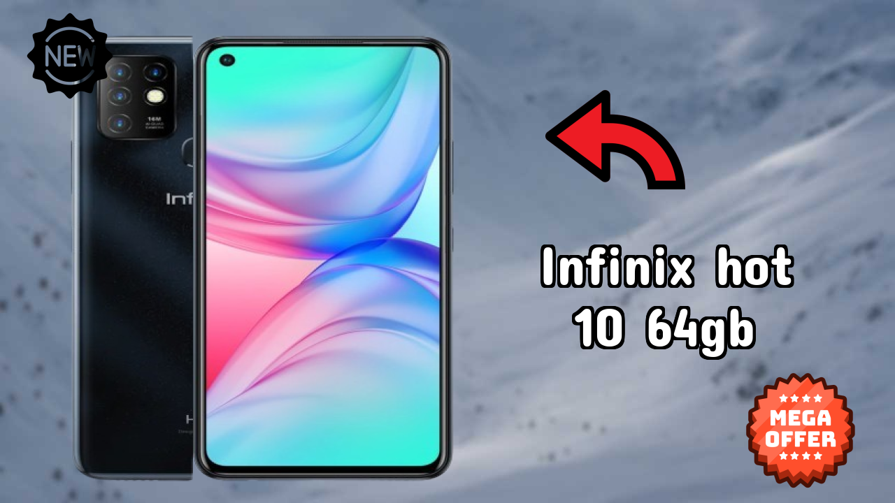 Infinix Hot 10 64GB Price Drop: Now Just ₹11,999 Available