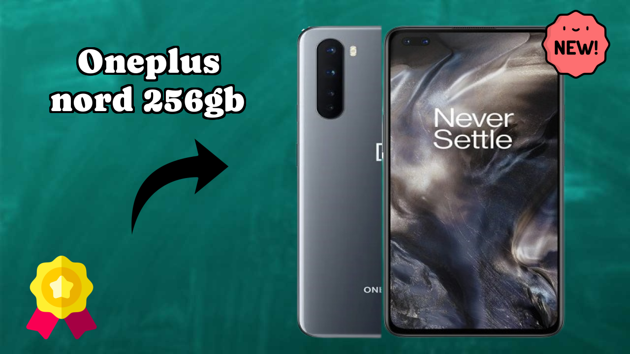 OnePlus Nord 256GB 2026: Latest Model Review and Fetchers 
