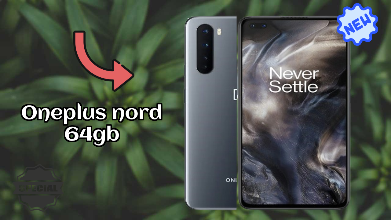 Why OnePlus OnePlus Nord 64GB is Perfect for Content Creators