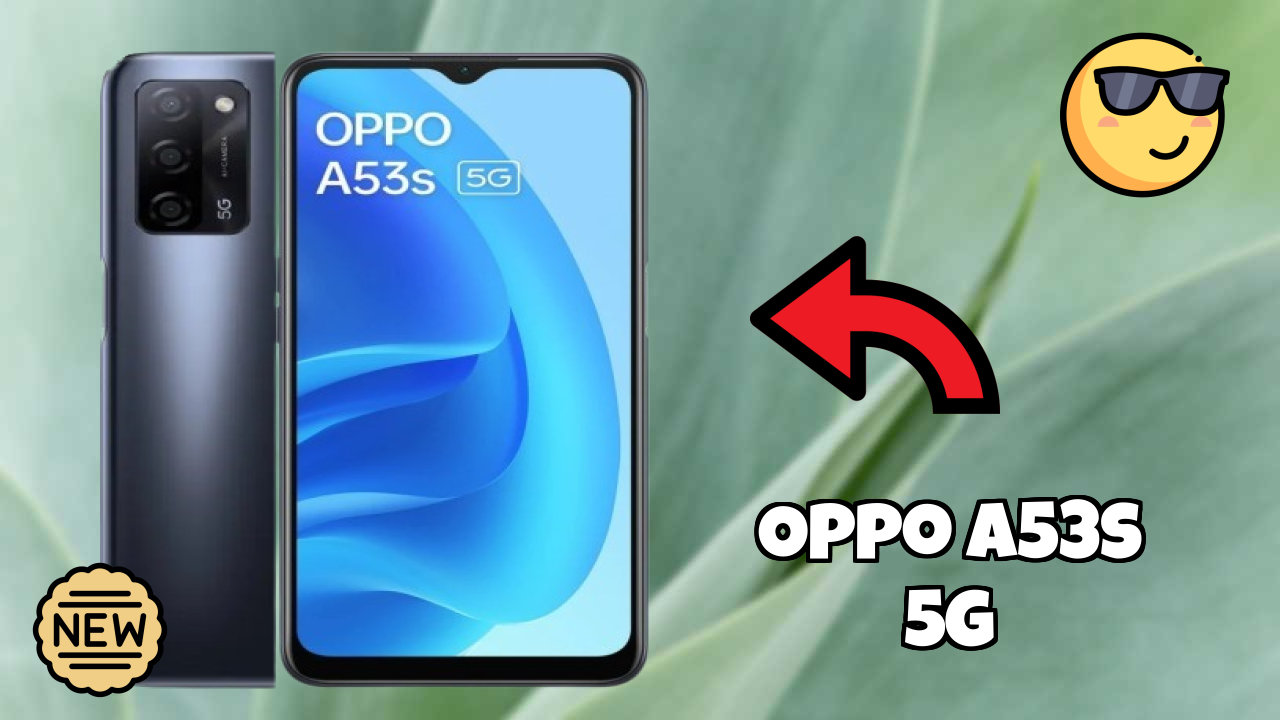 OPPO A53s 5G Battery Life: 5000 MAh Real-World Review