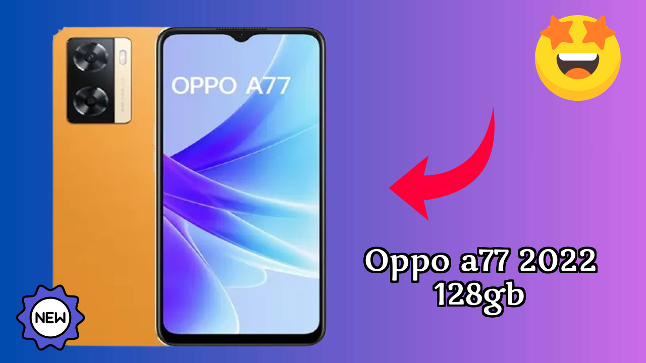 OPPO A77 2022 128GB Price Drop: Now at ₹15,900 Only