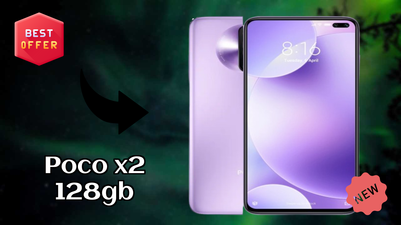 POCO X2 128GB New 2026: fetchers and Reveies with Amazing Brand