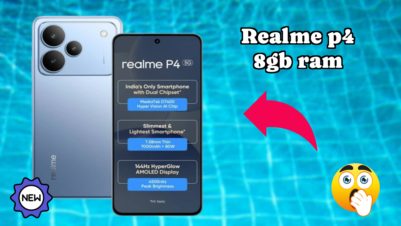 Realme P4 8GB RAM 2026: Latest Model Review and Fetchers