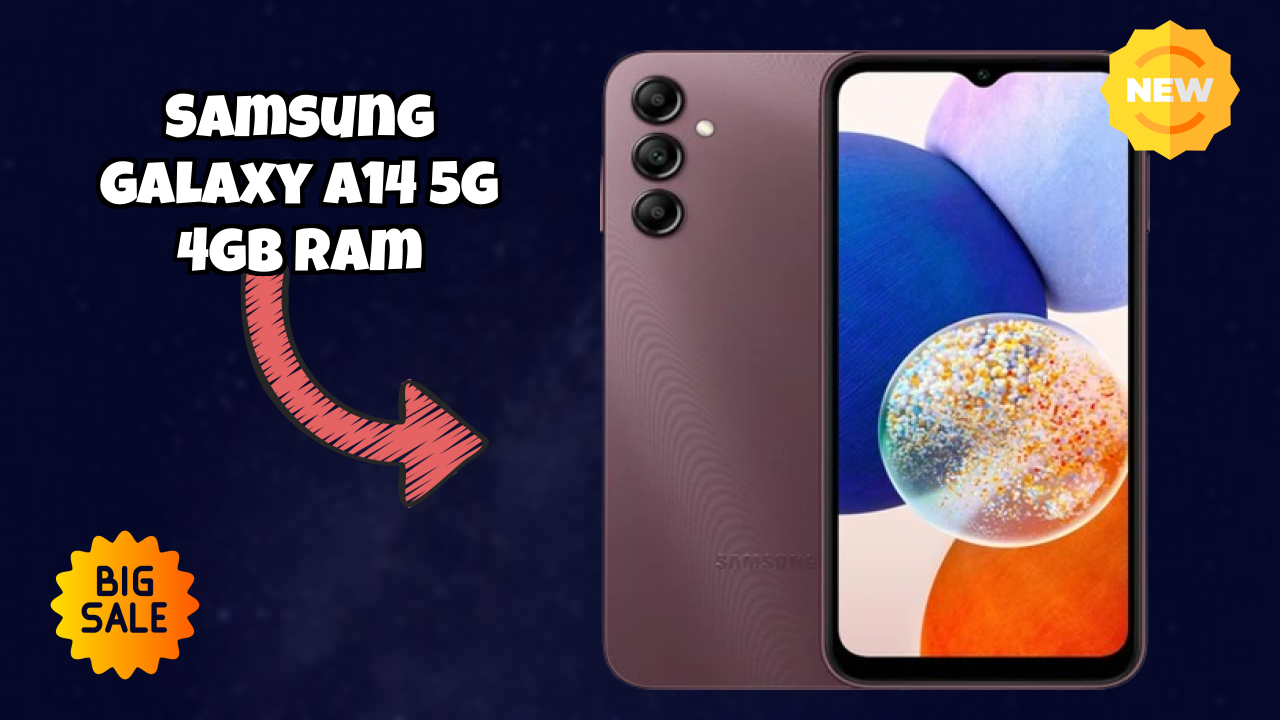 Samsung Galaxy A14 5G 4GB RAM 2026: Camera, Bettry and Ram Amazing Perfomance