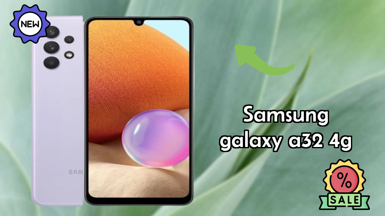 Samsung Galaxy A32 4G at ₹21,999 - Best Deal Right Now