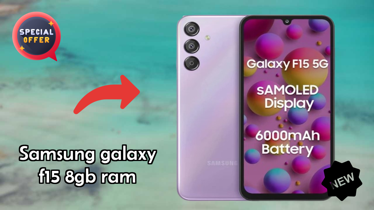 NewSamsung Galaxy F15 8GB RAM 2026: Latest Mobile Phone with High Quolity Disa
