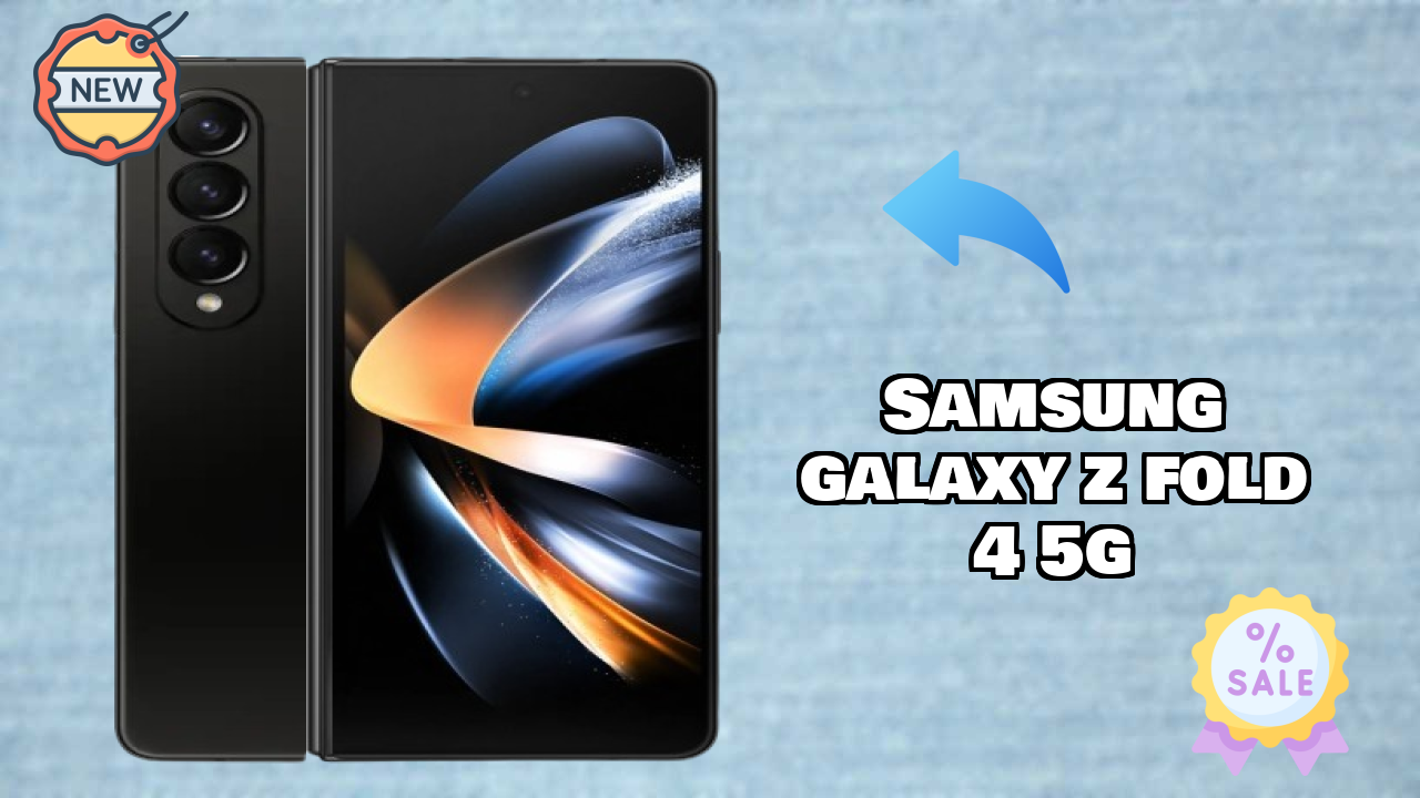 Samsung Galaxy Z Fold 4 5G at ₹78,999 - Best Features Listed