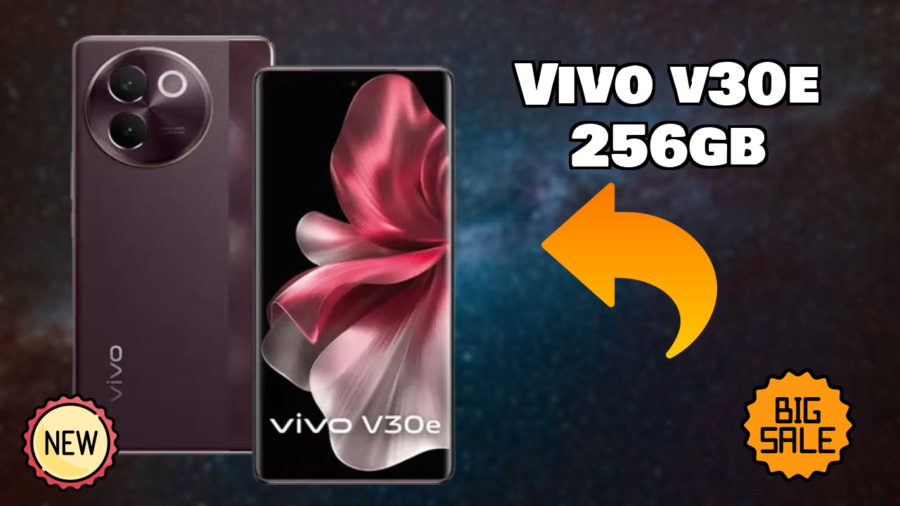 Vivo V30e 256GB at ₹34,999 - Best Deal Available Now