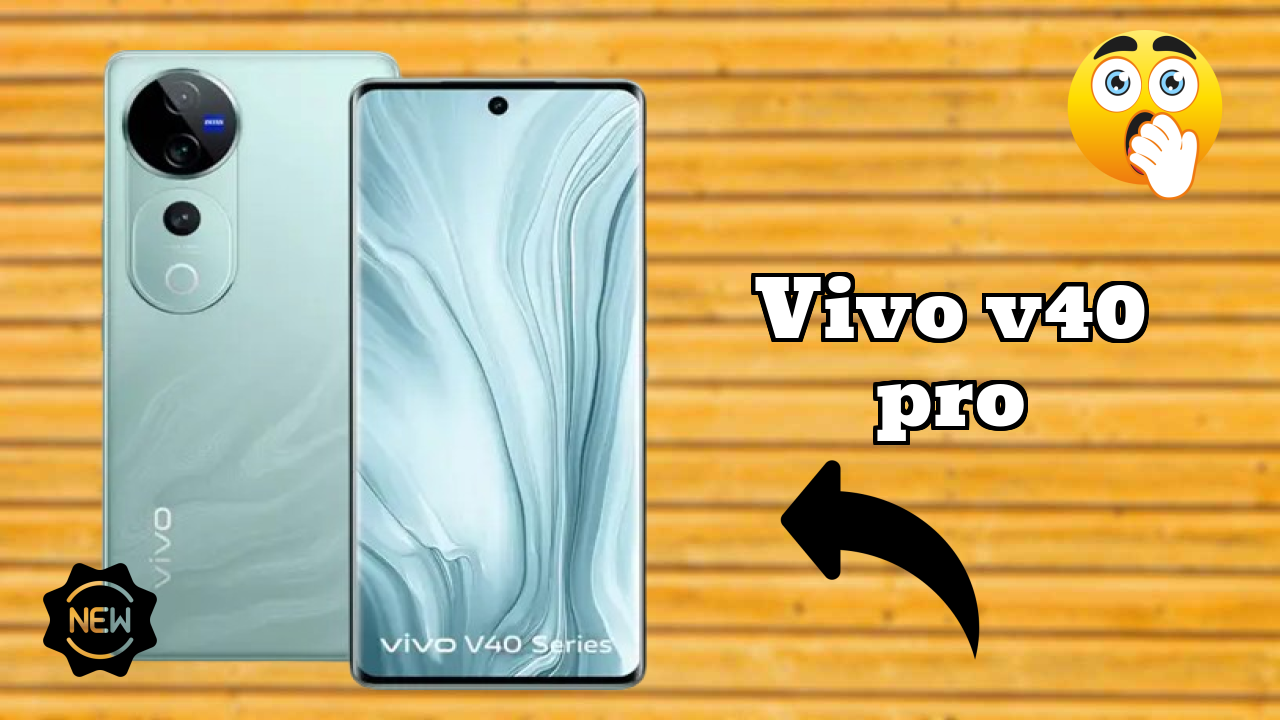 Vivo V40 Pro 2026: Camera 50 MP + 50 MP + 50 MP Rear Camera And LongLife Bettry