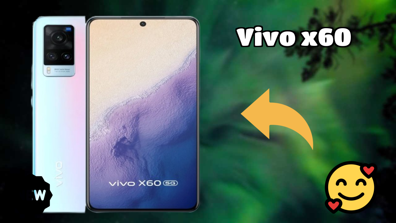 Vivo Vivo X60 - Best Features You Should Know