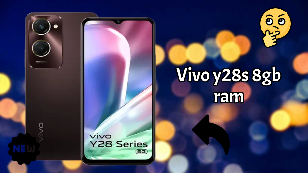 Vivo Y28s 8GB RAM 2026 Buying Decision Guide
