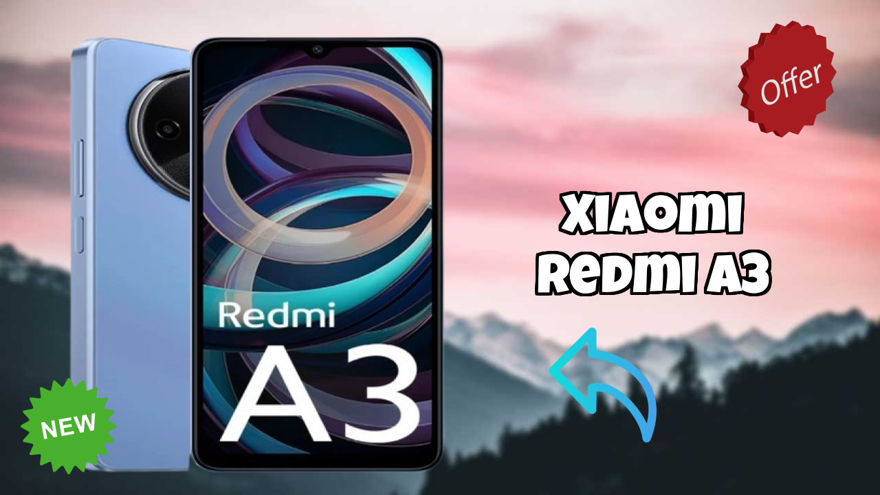 Xiaomi Redmi A3 Detailed Review 2026 – What’s New This Year?
