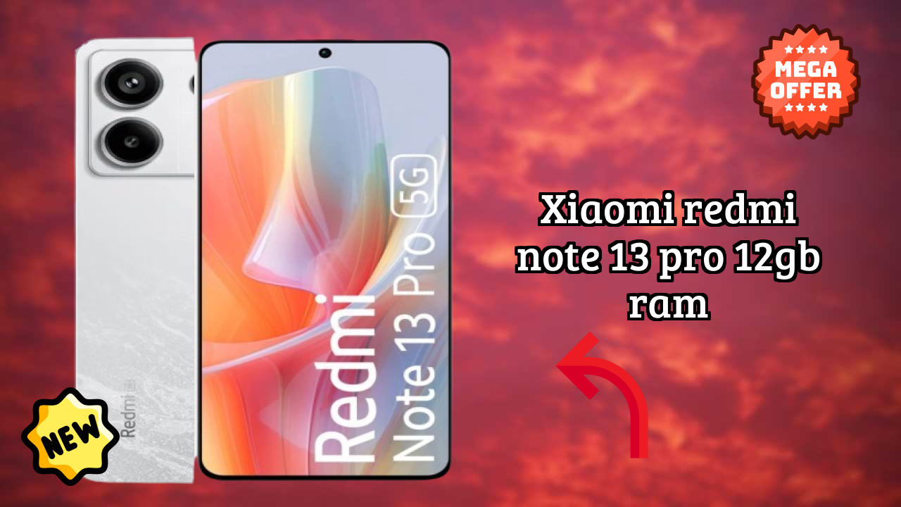 Xiaomi Redmi Note 13 Pro 12GB RAM Display Technology: AMOLED Explained