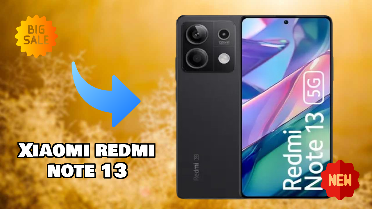 Xiaomi Xiaomi Redmi Note 13 - Complete Guide & Best Deals